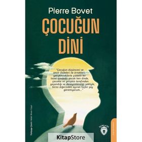 Çocuğun Dini Pierre Bovet Dorlion Yayınevi
