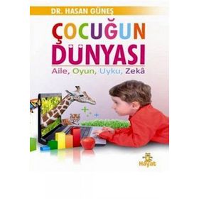 Çocuğun Dünyası - Hasan Güneş