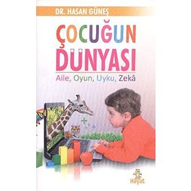 Çocuğun Dünyası - Hasan Güneş