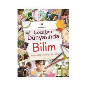 ÇOCUĞUN DÜNYASINDA BILIM - OLGA S. JARRETT