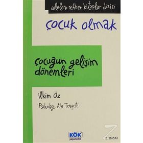 Çocuğun Gelişim Dönemleri - İlkim Öz