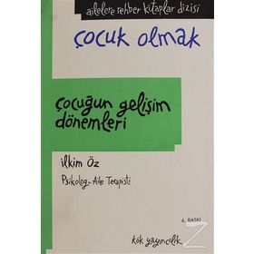 Çocuğun Gelişim Dönemleri - İlkim Öz