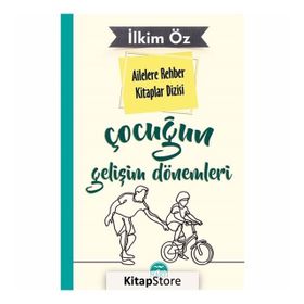 Çocuğun Gelişim Dönemleri - İlkim Öz