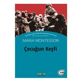 Çocuğun Keşfi - Maria Montessori