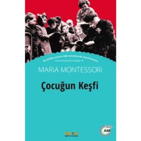 Çocuğun Keşfi - Maria Montessori