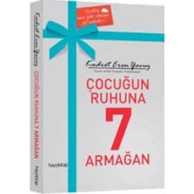 Çocuğun Ruhuna 7 Armağan - Kudret Eren Yavuz