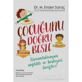 Çocuğunu Doğru Besle - M. Ender Saraç