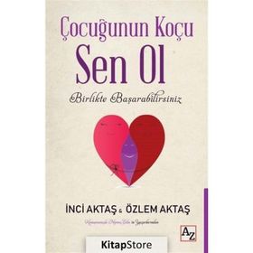 Çocuğunun Koçu Sen Ol - İnci Aktaş Özlem