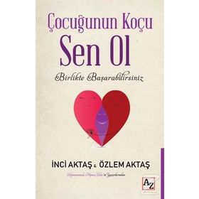 Çocuğunun Koçu Sen Ol - İnci Aktaş Özlem