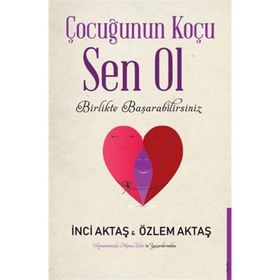 Çocuğunun Koçu Sen Ol - İnci Aktaş