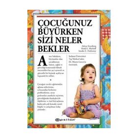 ÇOCUĞUNUZ BÜYÜRKEN SIZI NELER BEKLER - KOLEKTIF