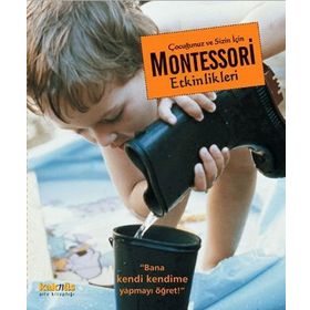 Çocuğunuz ve Sizin İçin Montessori Etkinlikleri - Maja Pitamic