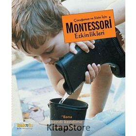 Çocuğunuz ve Sizin İçin Montessori Etkinlikleri - Maja Pitamic