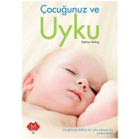 ÇOCUĞUNUZ VE UYKU - GENEL