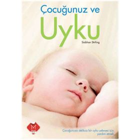 ÇOCUĞUNUZ VE UYKU - GENEL