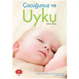 ÇOCUĞUNUZ VE UYKU - GENEL