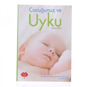ÇOCUĞUNUZ VE UYKU - GENEL