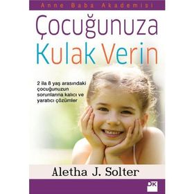 ÇOCUĞUNUZA KULAK VERIN - ALETHA J. SOLTER