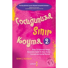 Çocuğunuza Sınır Koyma - 2 - Robert J. Mackenzie
