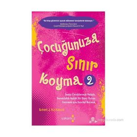 Çocuğunuza Sınır Koyma - 2 - Robert J. Mackenzie