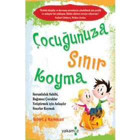Çocuğunuza Sınır Koyma - Robert J. Mackenzie