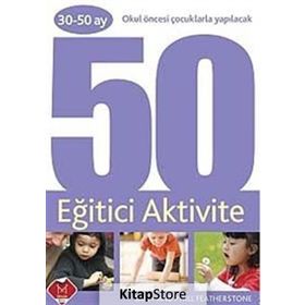 ÇOCUĞUNUZLA EĞLENCELİ AKTIVITELER (30-50 AY) - SALLY FEATHERSTONE