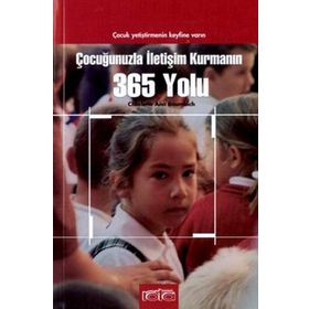 Çocuğunuzla İletişim Kurmanın 365 Yolu - Charlene Baumbich