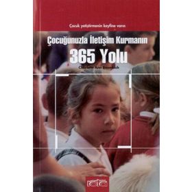 Çocuğunuzla İletişim Kurmanın 365 Yolu - Charlene Baumbich