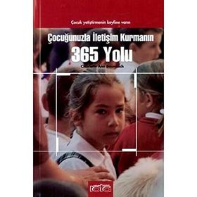 Çocuğunuzla İletişim Kurmanın 365 Yolu - Charlene Baumbich