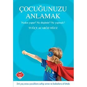 Çocuğunuzu Anlamak 1 - Tuğçe Acaröz Oğuz