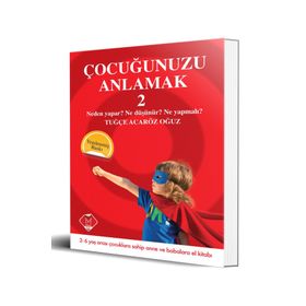 Çocuğunuzu Anlamak 2 - Tuğçe Acaröz Oğuz