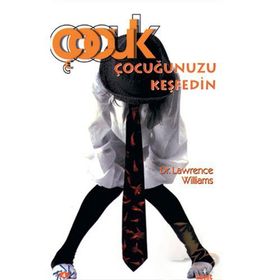 Çocuğunuzu Keşfedin - Dr. Lawrence Williams