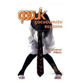Çocuğunuzu Keşfedin - Dr. Lawrence Williams
