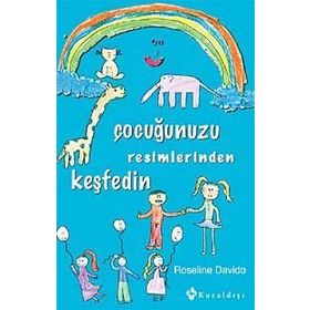 Çocuğunuzu Resimlerinden Keşfedin - Roseline Davido