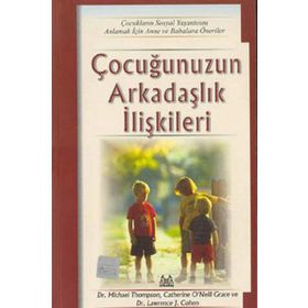 ÇOCUĞUNUZUN ARKADAŞLIK İLİŞKİLERİ - KOLLEKTIF