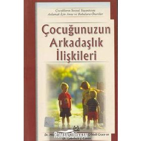 ÇOCUĞUNUZUN ARKADAŞLIK İLİŞKİLERİ - KOLLEKTIF