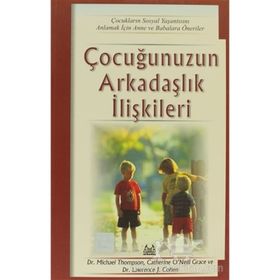 ÇOCUĞUNUZUN ARKADAŞLIK İLİŞKİLERİ - KOLLEKTIF