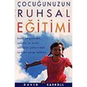 ÇOCUĞUNUZUN RUHSAL EĞİTİMİ