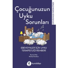 Çocuğunuzun Uyku Sorunları - Rachel Hiller - Michael Gradisar