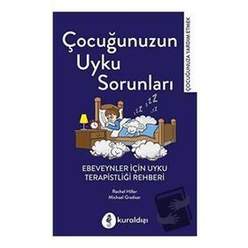 Çocuğunuzun Uyku Sorunları - Rachel Hiller - Michael Gradisar