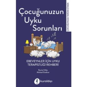 Çocuğunuzun Uyku Sorunları - Rachel Hiller - Michael Gradisar