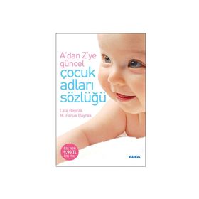 ÇOCUK ADLARI SÖZLÜĞÜ - ALI PÜSKÜLLÜOĞLU
