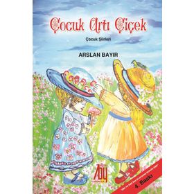 Çocuk Artı Çiçek - Arslan Bayır