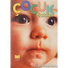 ÇOCUK BAKIMI - SERPIL TOKER (ISBN:9799758666101)