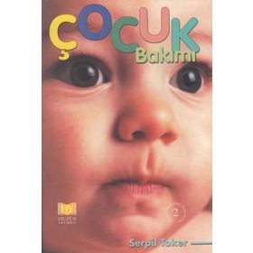 ÇOCUK BAKIMI - SERPIL TOKER (ISBN:9799758666101)