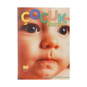 ÇOCUK BAKIMI - SERPIL TOKER (ISBN:9799758666101)