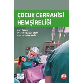Çocuk Cerrahisi Hemşireliği - Nobel Tıp Kitabevi