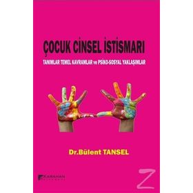 Çocuk Cinsel İstismarı - Bülent Tansel