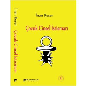 Çocuk Cinsel İstismarı - İnan Keser