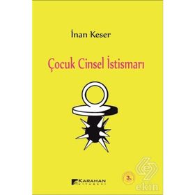 Çocuk Cinsel İstismarı - İnan Keser